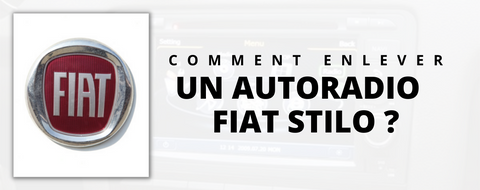 Comment enlever l'autoradio d'une Fiat Stilo ?