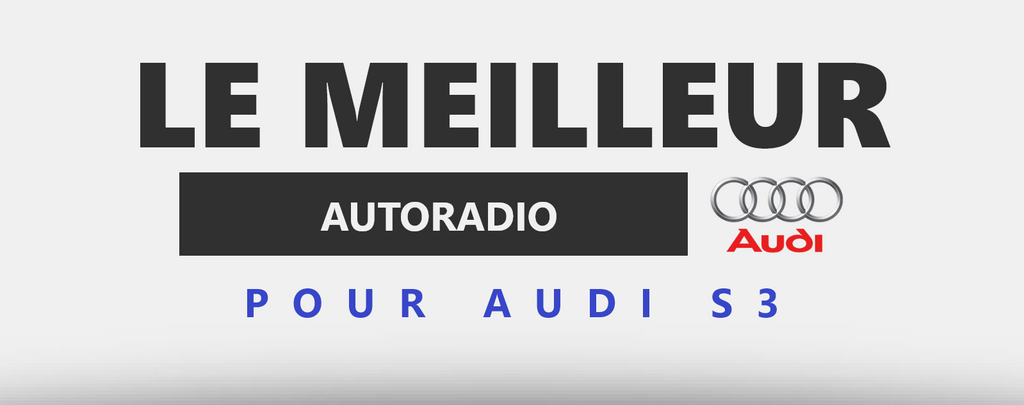 Bestes Autoradio für Audi S3