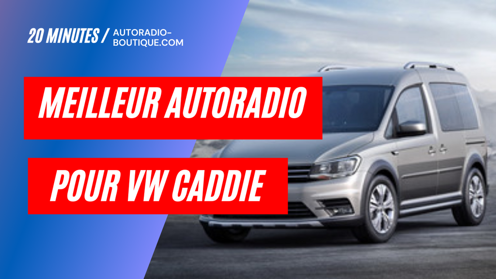 Testen Sie das beste Autoradio für VW Caddy 