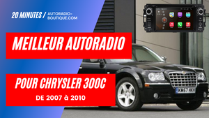 Test du meilleur autoradio pour Chrysler 300C 2007-2010