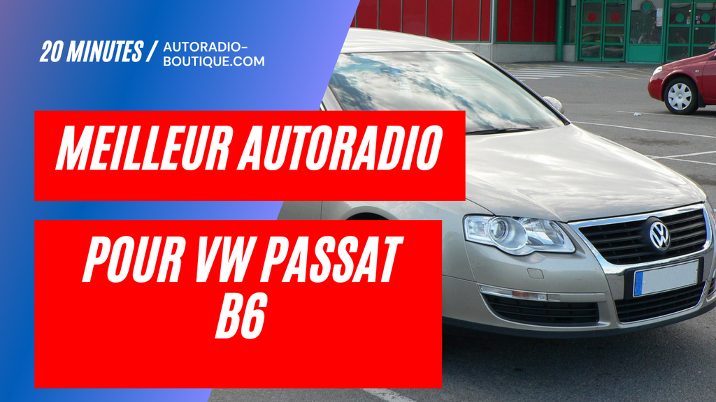 Test autoradio pour Passat B6