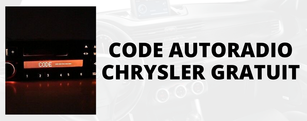 Code autoradio Chrysler gratuit