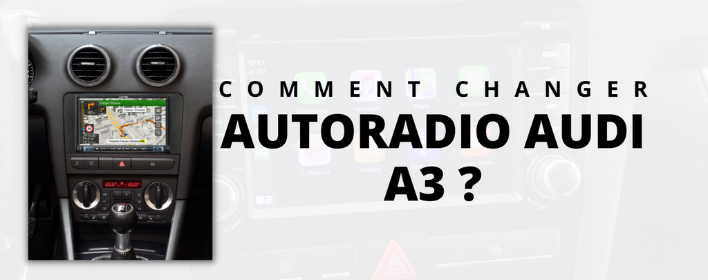 How to change your car radio for Audi A3?