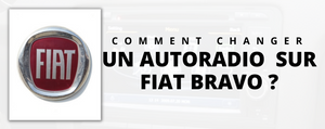 Comment changer l'autoradio d'une Fiat Bravo ?