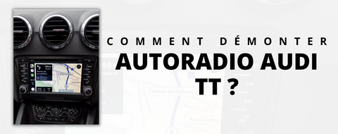 Comment Démonter autoradio Audi TT ?