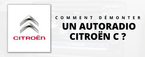 Comment démonter un autoradio sur Citroën ?