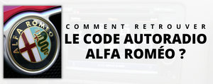 Comment retrouver le code autoradio Alfa Roméo ?