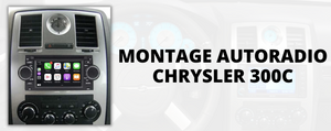 Montage d'un autoradio pour Chrysler 300C